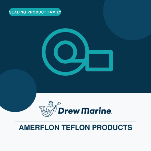 Drew Marine AMERFLON TEFLON PRODUCTS